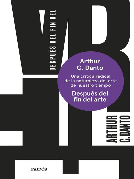 Title details for Después del fin del arte by Arthur C. Danto - Available